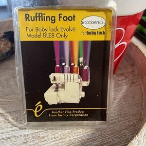 Baby Lock Evolvé BLE8 Ruffler Foot Attachment
